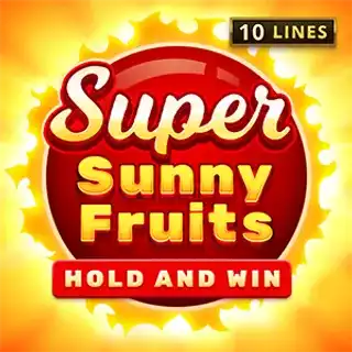 Super Sunny Fruits: Hold and Win